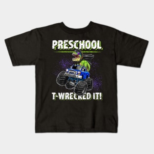 Preschool T-Wrecked It Dinosaur Monster Truck Graduation Boy Kids T-Shirt